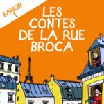 les contes de la rue broca
